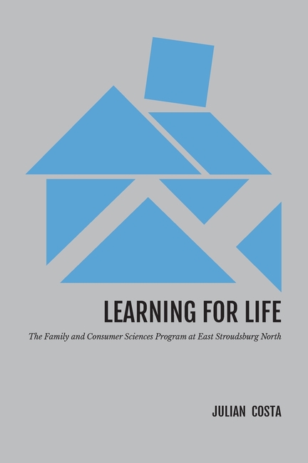 Learning for Life: The History of Family and Consumer Sciences at East Stroudsburg North High School