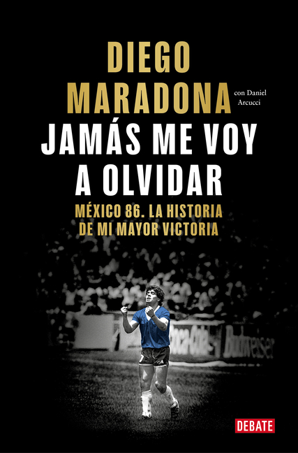Jamás Me Voy a Olvidar / I Will Never Forget
