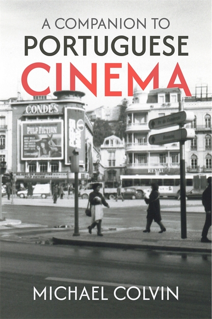 A Companion to Portuguese Cinema