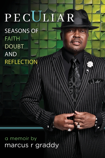 Peculiar: Seasons of Faith, Doubt, and Reflection