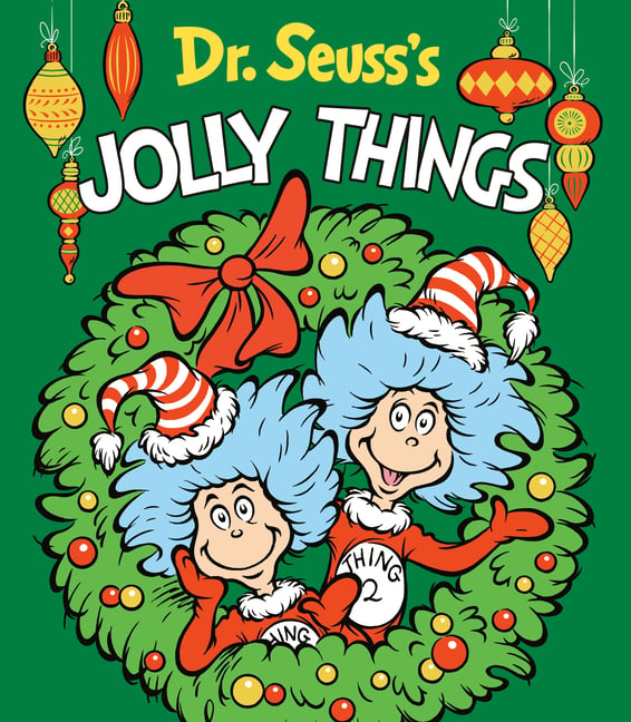 Dr. Seuss's Jolly Things: A Christmas Board Book for Kids