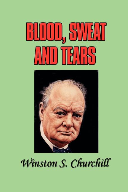 Blood, Sweat and Tears