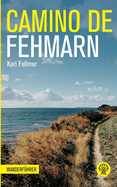 Camino de Fehmarn: Auszeit am Meer