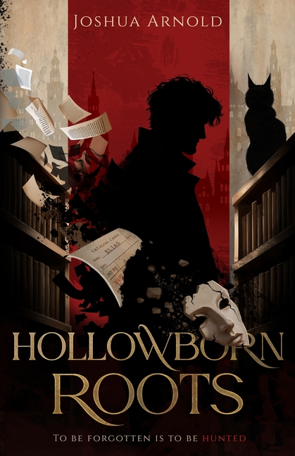 Hollowborn Roots: To be forgotten is to be hunted