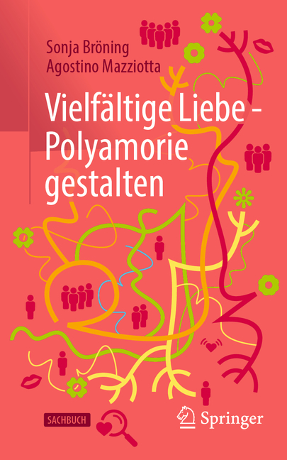 Vielfältige Liebe - Polyamorie Gestalten