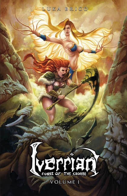 Iverrian: Curse of the Crown - Volume 1