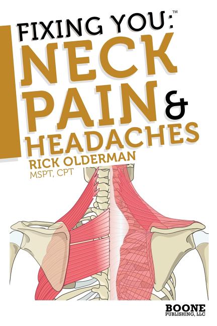 Fixing You: Neck Pain & Headaches