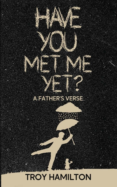 Have You Met Me Yet?