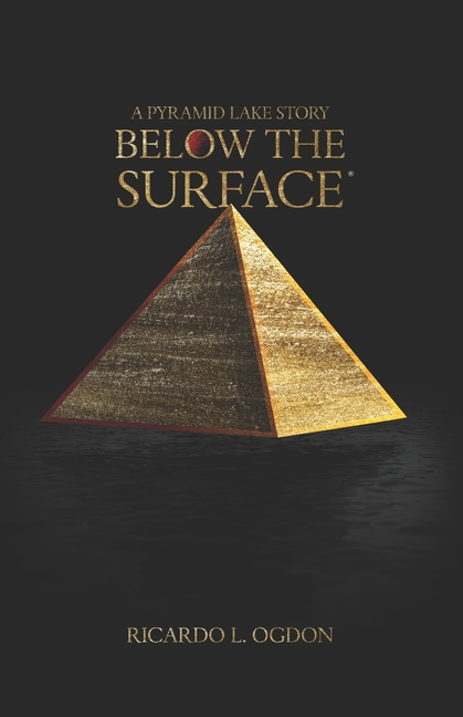A Pyramid Lake Story: Below the Surface: There is a secret hidden deep underneath Pyramid Lake