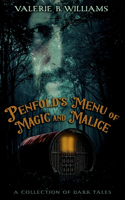 Penfold's Menu of Magic and Malice: A Collection of Dark Tales