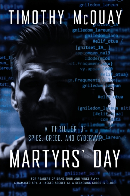 Martyrs' Day: A Thriller of Spies, Greed, and Cyberwar