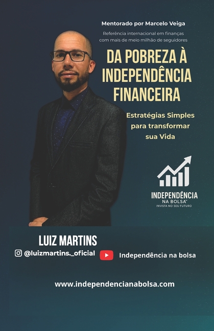 Da pobreza a independência Financeira: estratégias simples para transforma sua vida