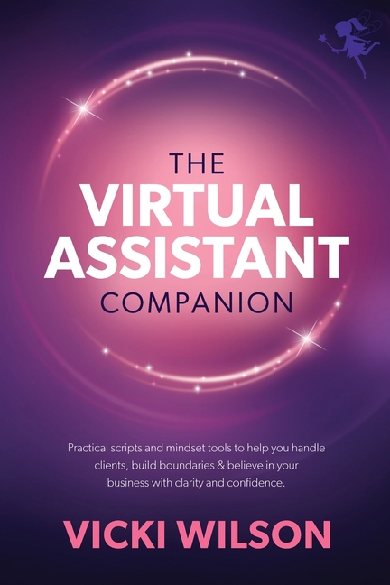 Confidence & Clarity: The Virtual Assistant Companion