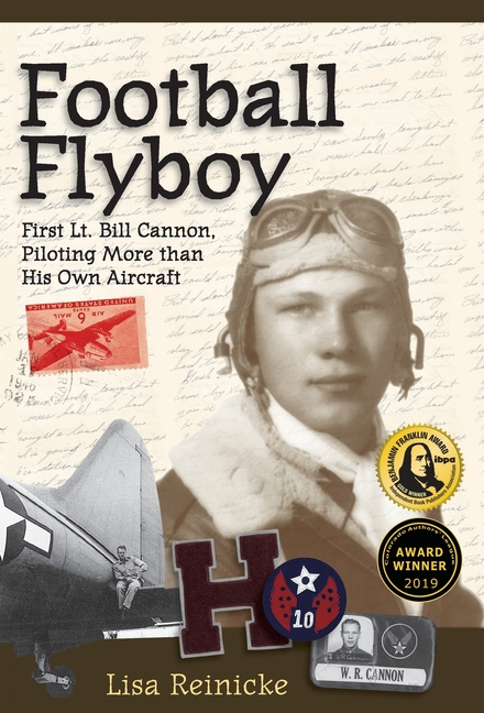Football Flyboy: First Lt. Bill Cannon, Piloting More than His Own Aircraft