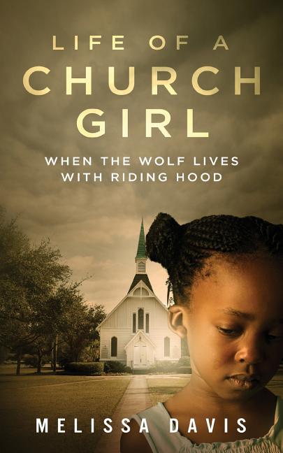 Life of a Church Girl: When the Wolf Lives with Riding Hood