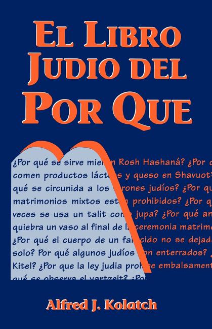 El Libro Judio del Por Que = Jewish Book of Why = Jewish Book of Why