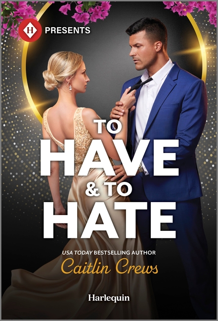 To Have & to Hate