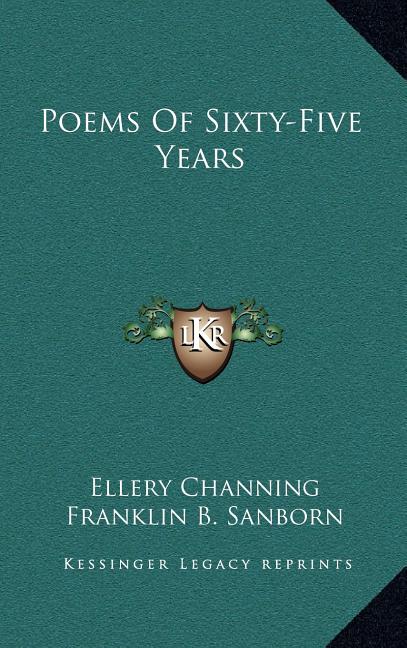Poems Of Sixty-Five Years