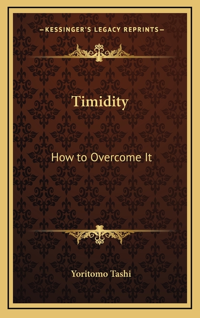 Timidity: How to Overcome It