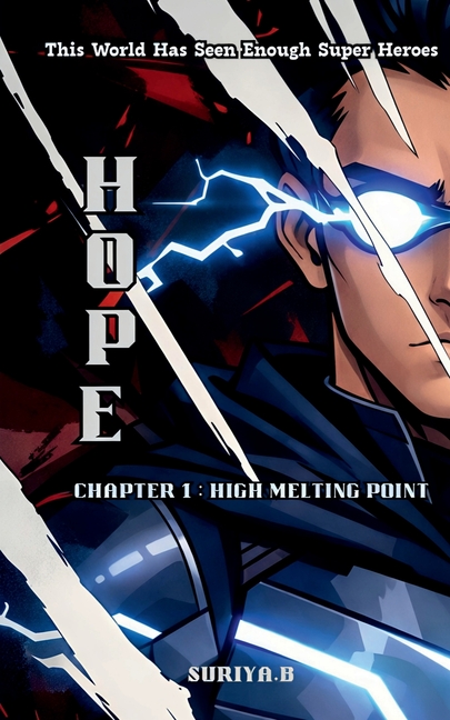 Hope: Chapter 1 High Melting Point