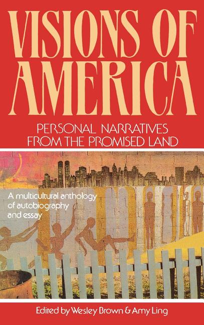 Visions of America: Personal Narratives from the Promised Land