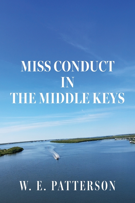 Miss Conduct In The Middle Keys