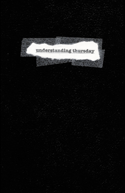 UNDERSTANDING THURSDAY (Series One: Book Two)