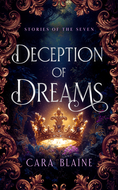 Deception of Dreams: A Romantasy of Power, Prophecy, and Forbidden Desire