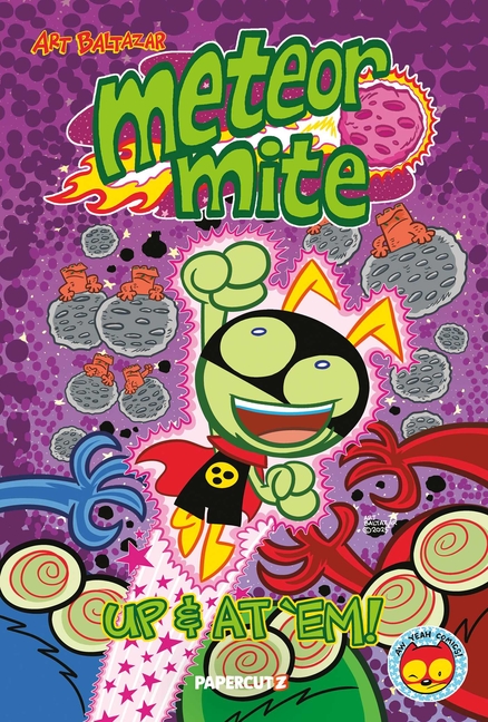 Meteor Mite: Up & at 'Em!
