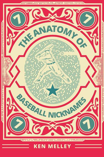 The Anatomy of Baseball Nicknames