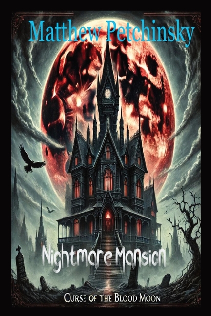 Nightmare Mansion: Curse of the Blood Moon