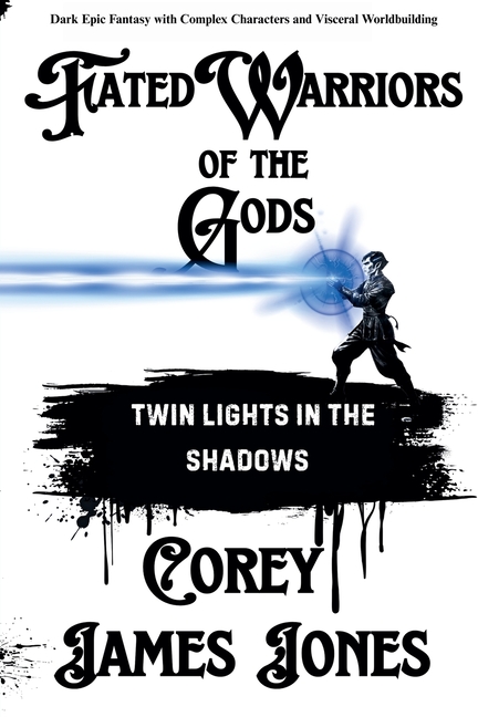 Fated Warriors of the Gods: Twin Lights in the Shadows