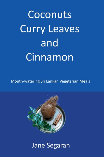 Coconuts, Curry Leaves and Cinnamon -