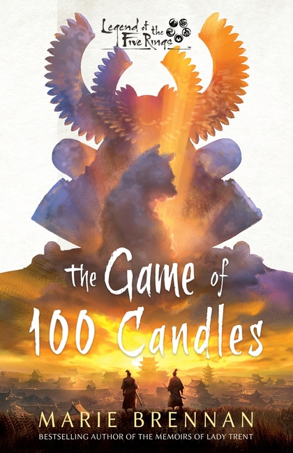 The Game of 100 Candles: A Legend of the Five Rings Novel