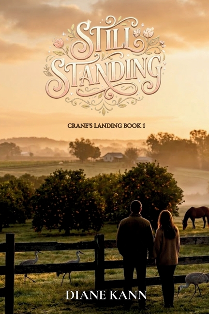 Still Standing: Crane's Landing, Book 1
