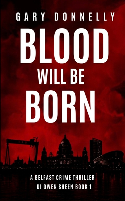 Blood Will Be Born