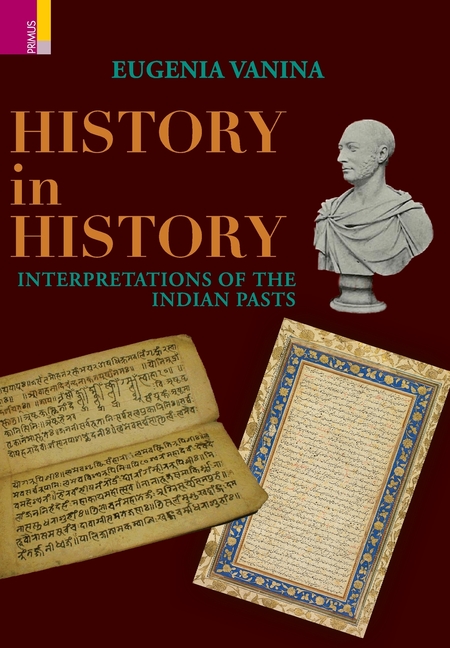 History in History: Interpretations of the Indian Past