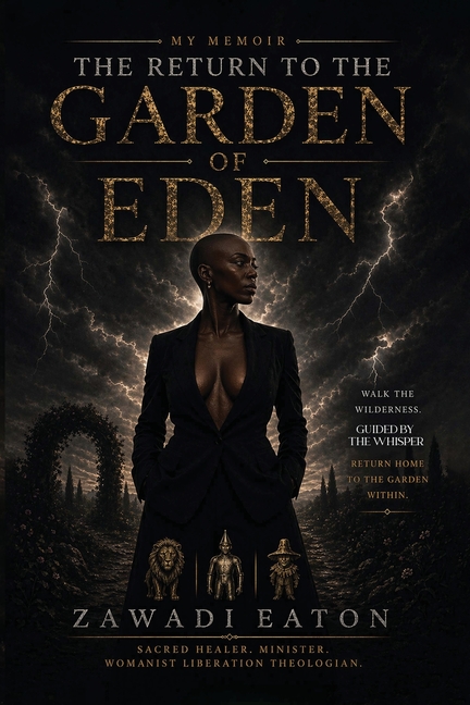 My MEMOIR - THE RETURN TO THE GARDEN OF EDEN