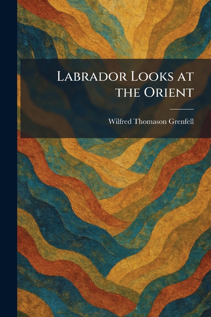 Labrador Looks at the Orient
