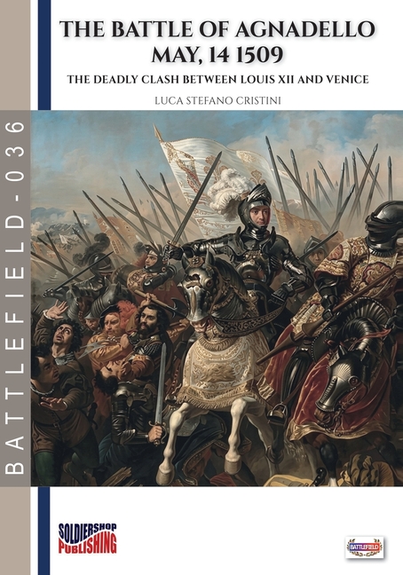 The battle of Agnadello - 14 May 1509