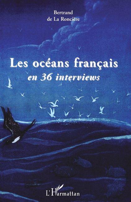 Les océans français en 36 interviews