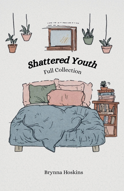 Shattered Youth: Full Collection