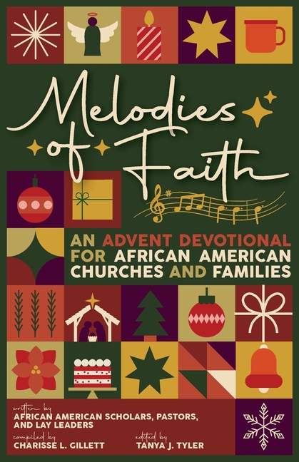 Melodies of Faith: An Advent Devotional for African American Churches & Families