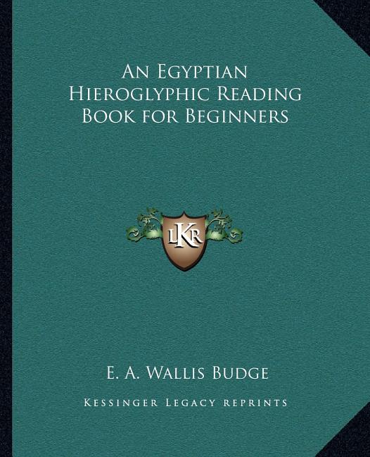 An Egyptian Hieroglyphic Reading Book for Beginners