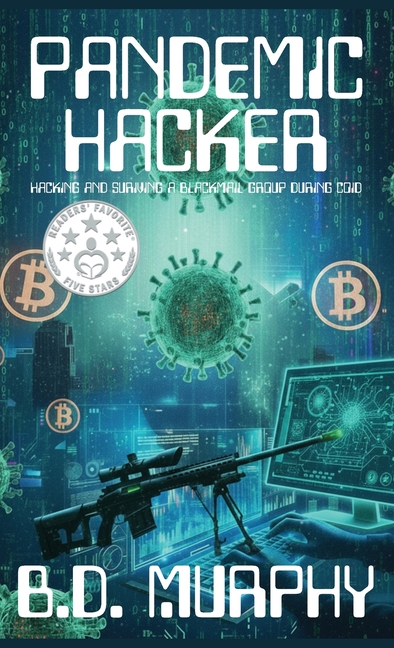 Pandemic Hacker: Hacking and surviving a blackmail group during COVID