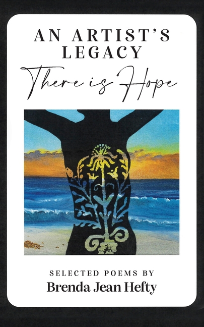An Artist's Legacy: There is Hope