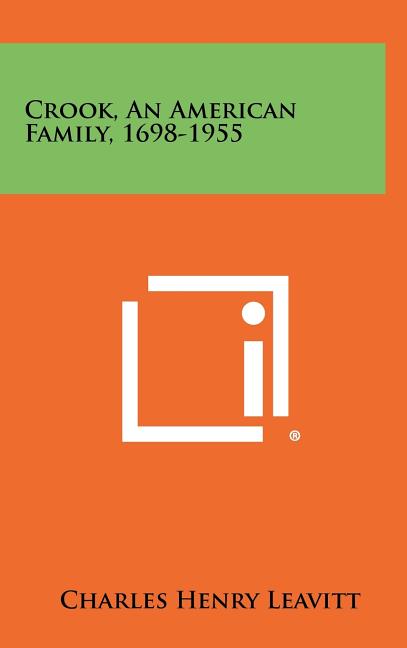 Crook, An American Family, 1698-1955