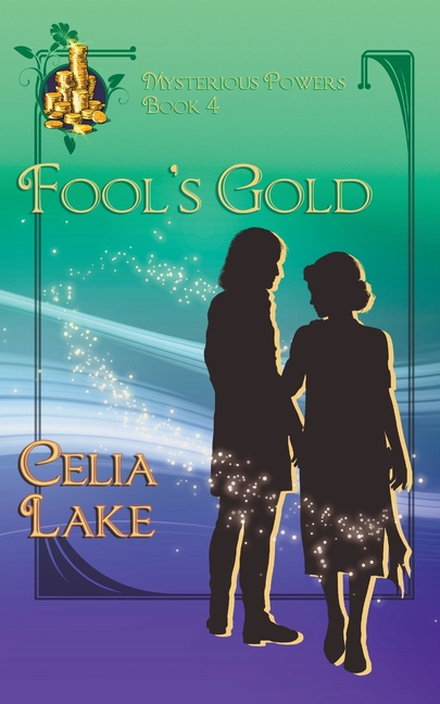 Fool's Gold: a 1920s historical fantasy romance