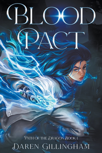 Blood Pact: Path Of The Dragon Book 1