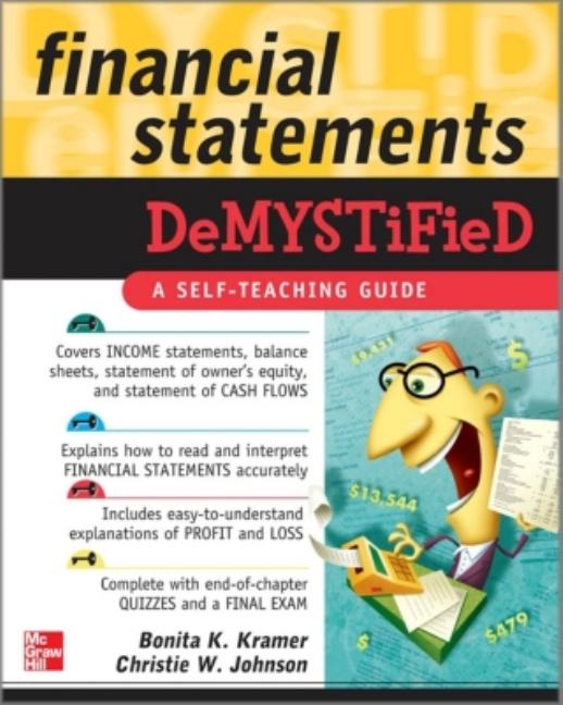 Financial Statements Demystified: A Self-Teaching Guide: A Self-Teaching Guide